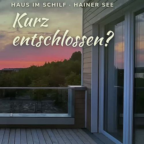 KURZ ENTSCHLOSSEN? DER SEE HAT NOCH PLATZ Der Sommer ist vorbei, am Hainer See wird es still. Genau jetzt sind im HAUS...